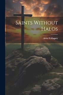 Front cover_Saints Without Halos