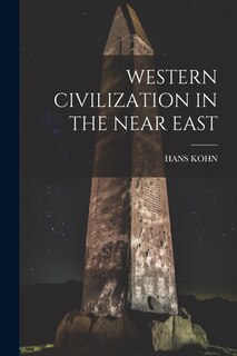 Couverture_Western Civilization in the Near East