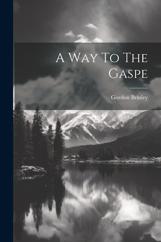 Front cover_A Way To The Gaspe
