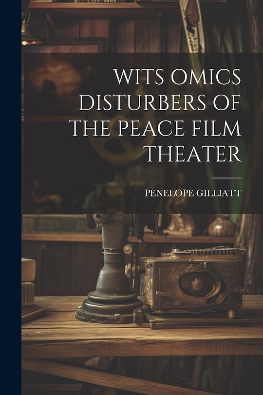 Front cover_Wits Omics Disturbers of the Peace Film Theater