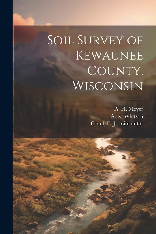 Front cover_Soil Survey of Kewaunee County, Wisconsin