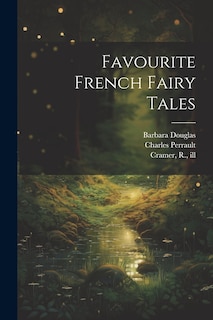 Couverture_Favourite French Fairy Tales