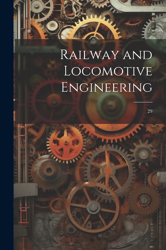 Front cover_Railway and Locomotive Engineering