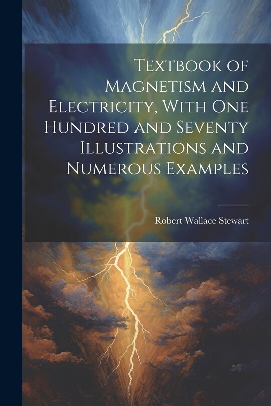 Couverture_Textbook of Magnetism and Electricity, With one Hundred and Seventy Illustrations and Numerous Examples