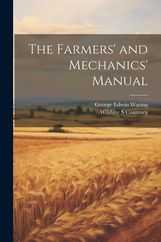 Couverture_The Farmers' and Mechanics' Manual