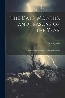 Couverture_The Days, Months, and Seasons of the Year