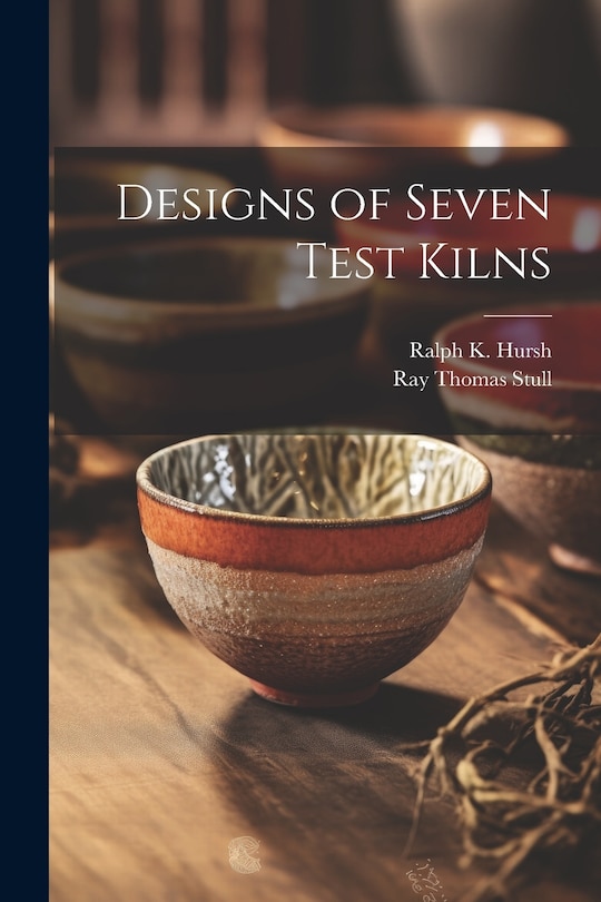 Front cover_Designs of Seven Test Kilns