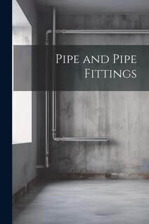 Front cover_Pipe and Pipe Fittings