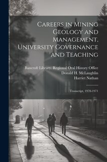 Couverture_Careers in Mining Geology and Management, University Governance and Teaching