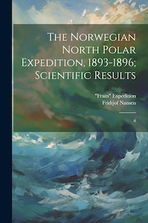 Couverture_The Norwegian North Polar Expedition, 1893-1896; Scientific Results