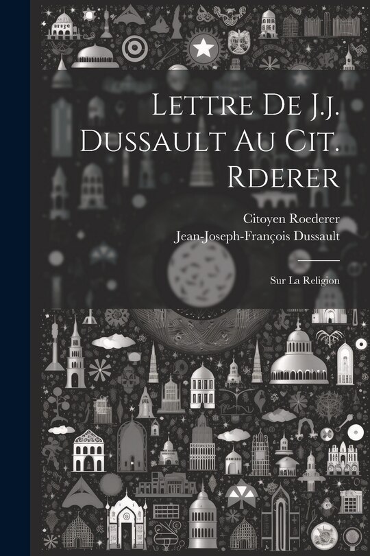 Front cover_Lettre De J.j. Dussault Au Cit. Rderer