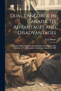 Couverture_Dual Language in Canada, its Advantages and Disadvantages