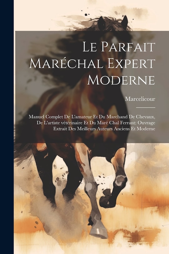 Front cover_Le parfait maréchal expert moderne
