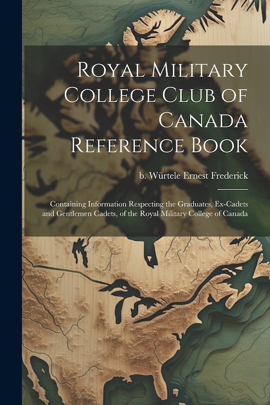 Front cover_Royal Military College Club of Canada Reference Book
