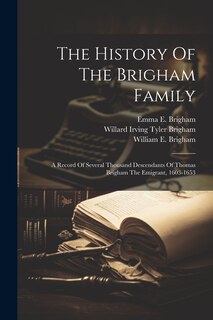 Front cover_The History Of The Brigham Family