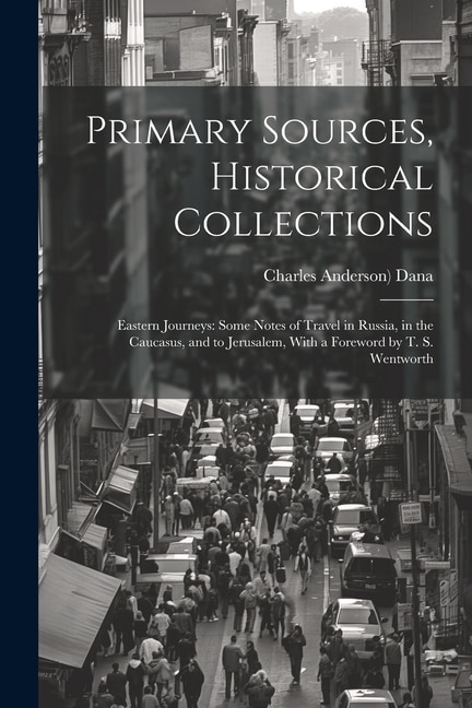Front cover_Primary Sources, Historical Collections