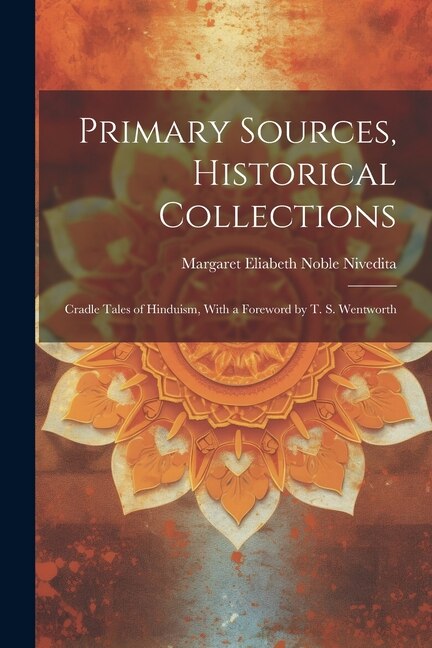 Front cover_Primary Sources, Historical Collections