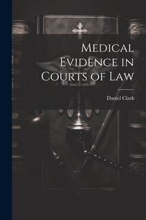 Couverture_Medical Evidence in Courts of Law