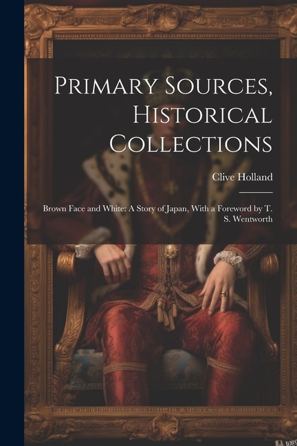 Front cover_Primary Sources, Historical Collections