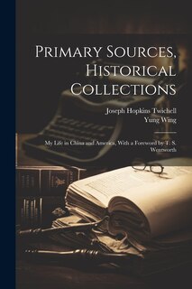 Front cover_Primary Sources, Historical Collections