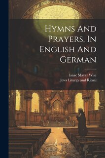 Front cover_Hymns And Prayers, In English And German