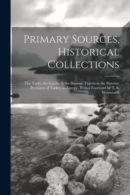 Front cover_Primary Sources, Historical Collections