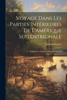 Couverture_Voyage Dans Les Parties Intérieures De L'amérique Septentrionale