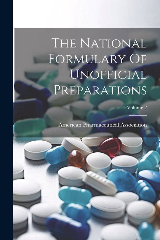 Front cover_The National Formulary Of Unofficial Preparations; Volume 2