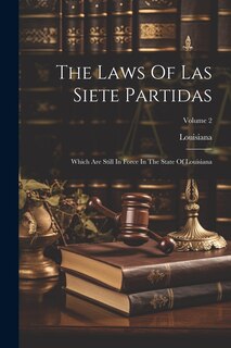 Front cover_The Laws Of Las Siete Partidas
