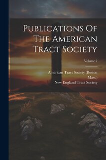 Front cover_Publications Of The American Tract Society; Volume 2