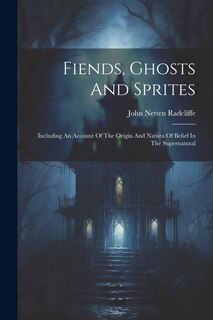 Front cover_Fiends, Ghosts And Sprites