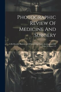Front cover_Photographic Review Of Medicine And Surgery