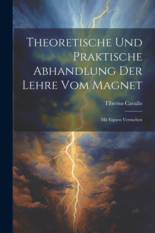 Front cover_Theoretische Und Praktische Abhandlung Der Lehre Vom Magnet