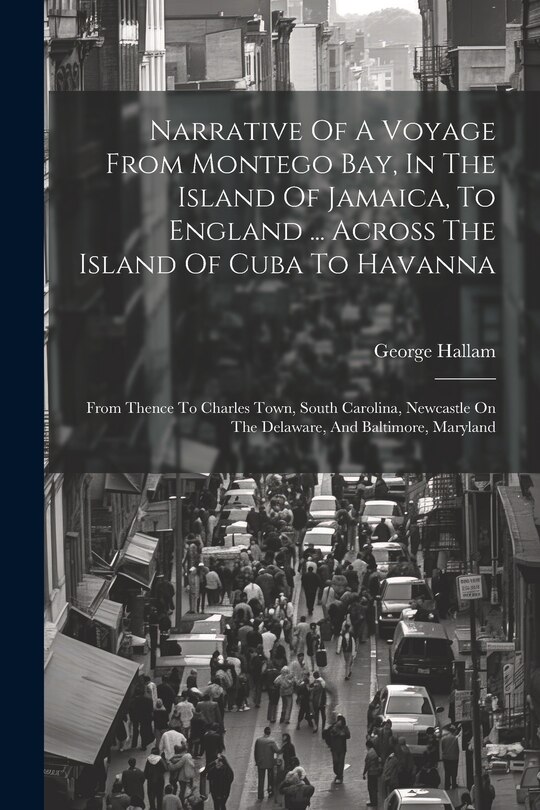 Couverture_Narrative Of A Voyage From Montego Bay, In The Island Of Jamaica, To England ... Across The Island Of Cuba To Havanna