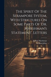 Couverture_The Spirit Of The Serampore System, With Strictures On Some Parts Of 'dr. Marshman's Statement', Letters