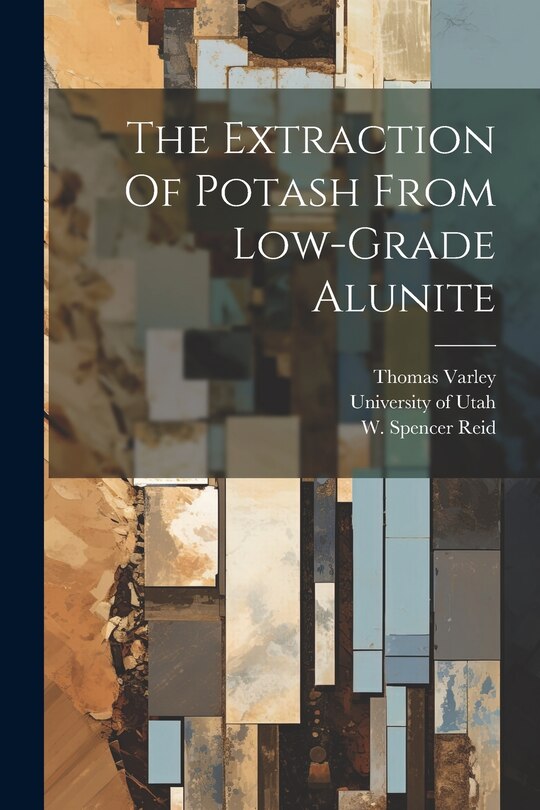 Front cover_The Extraction Of Potash From Low-grade Alunite