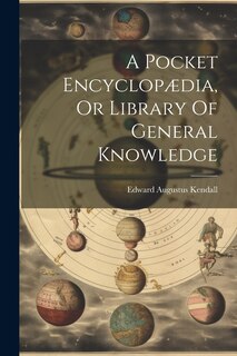 Couverture_A Pocket Encyclopædia, Or Library Of General Knowledge