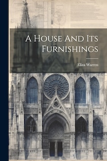 Front cover_A House And Its Furnishings