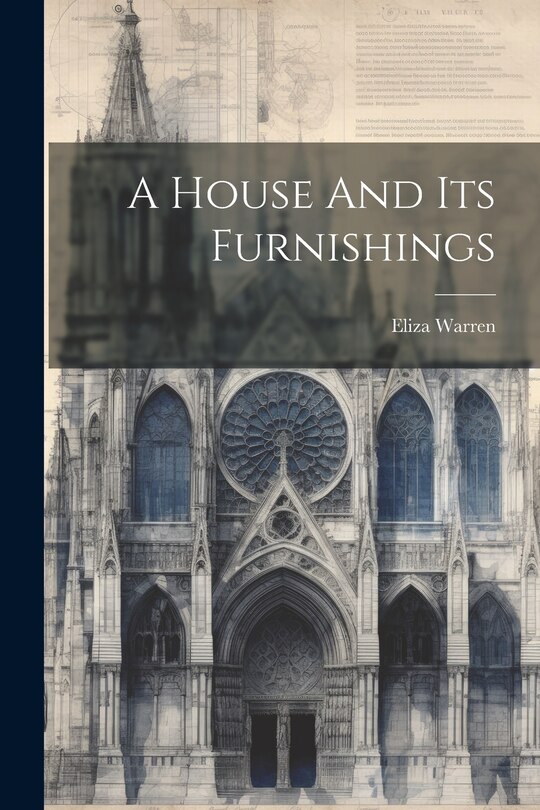 Front cover_A House And Its Furnishings