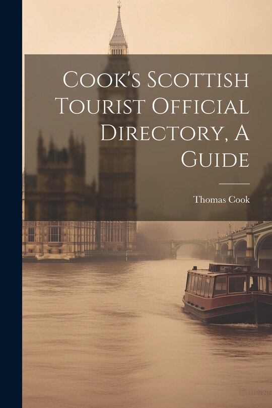 Front cover_Cook's Scottish Tourist Official Directory, A Guide