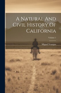 Front cover_A Natural And Civil History Of California; Volume 1