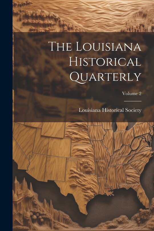 Couverture_The Louisiana Historical Quarterly; Volume 2