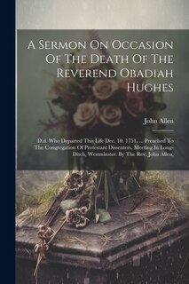 Couverture_A Sermon On Occasion Of The Death Of The Reverend Obadiah Hughes