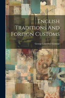 Couverture_English Traditions And Foreign Customs