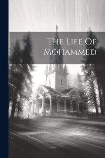 Front cover_The Life Of Mohammed