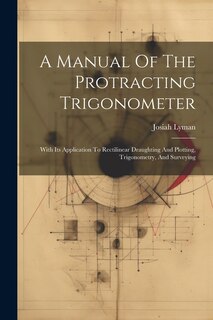 Couverture_A Manual Of The Protracting Trigonometer