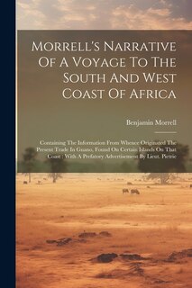 Couverture_Morrell's Narrative Of A Voyage To The South And West Coast Of Africa