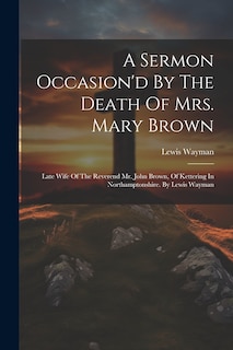 Front cover_A Sermon Occasion'd By The Death Of Mrs. Mary Brown