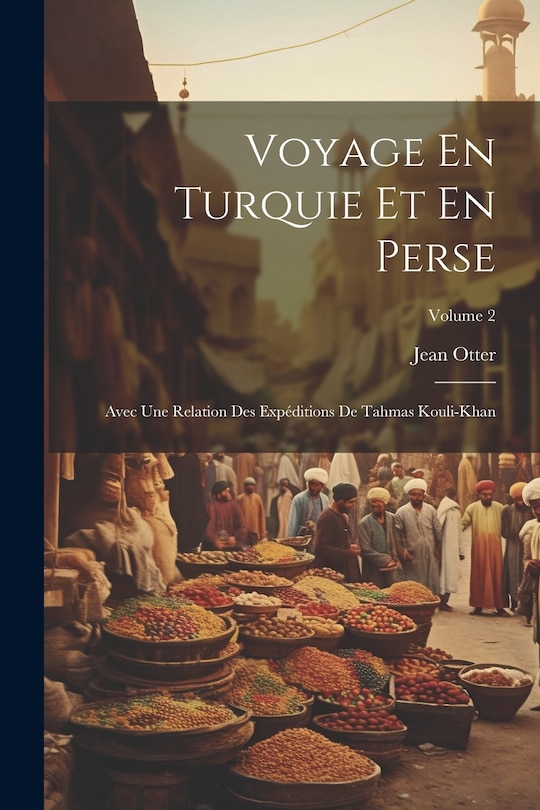 Front cover_Voyage En Turquie Et En Perse