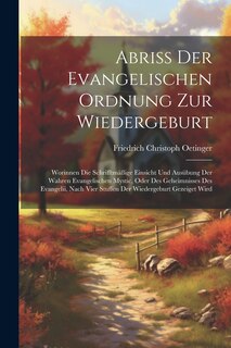 Couverture_Abriß Der Evangelischen Ordnung Zur Wiedergeburt